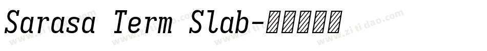 Sarasa Term Slab字体转换